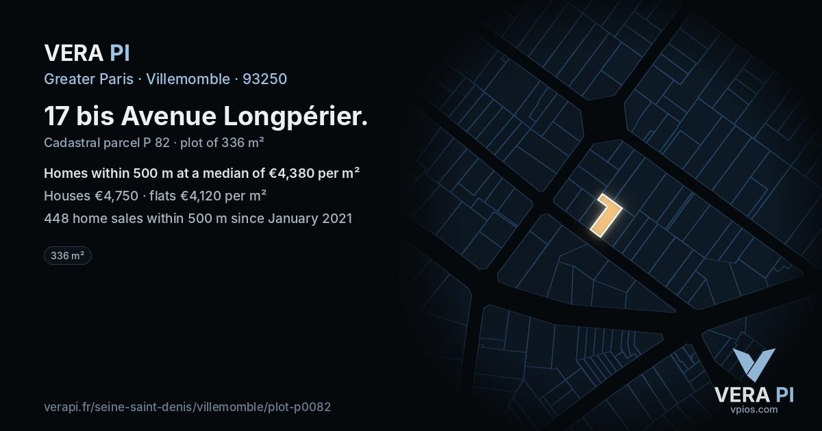 17 bis Avenue Longpérier, Villemomble at night – the plot lit, the parcels around coloured by the prices near them
