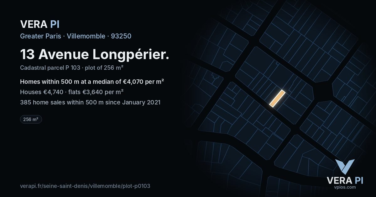 13 Avenue Longpérier, Villemomble at night – the plot lit, the parcels around coloured by the prices near them