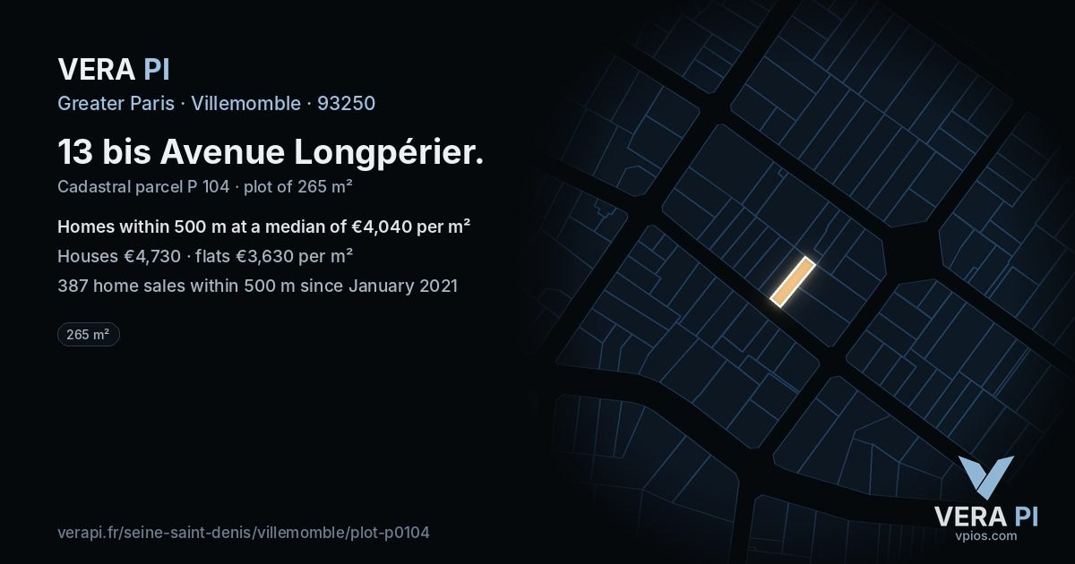 13 bis Avenue Longpérier, Villemomble at night – the plot lit, the parcels around coloured by the prices near them