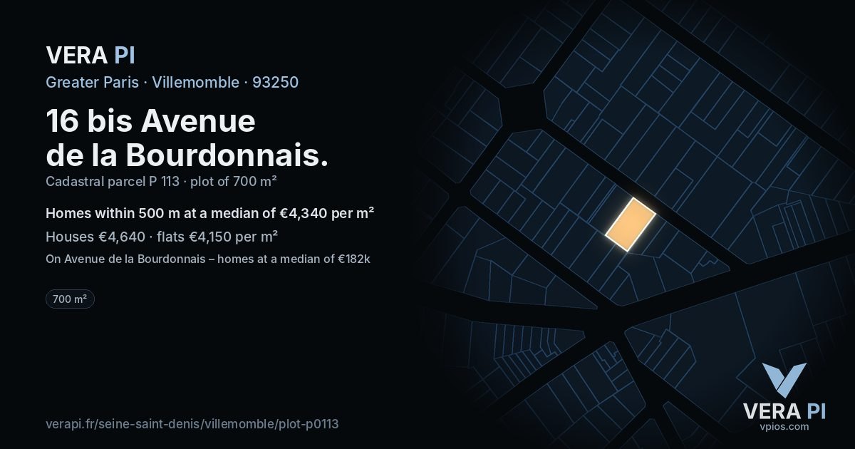 16 bis Avenue de la Bourdonnais, Villemomble at night – the plot lit, the parcels around coloured by the prices near them
