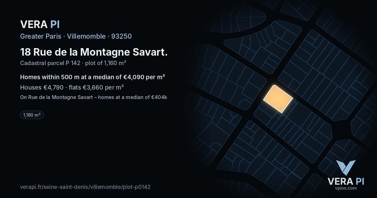 18 Rue de la Montagne Savart, Villemomble at night – the plot lit, the parcels around coloured by the prices near them