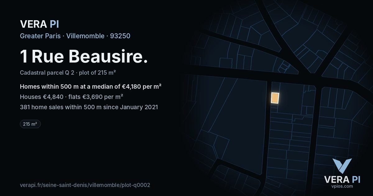 1 Rue Beausire, Villemomble at night – the plot lit, the parcels around coloured by the prices near them