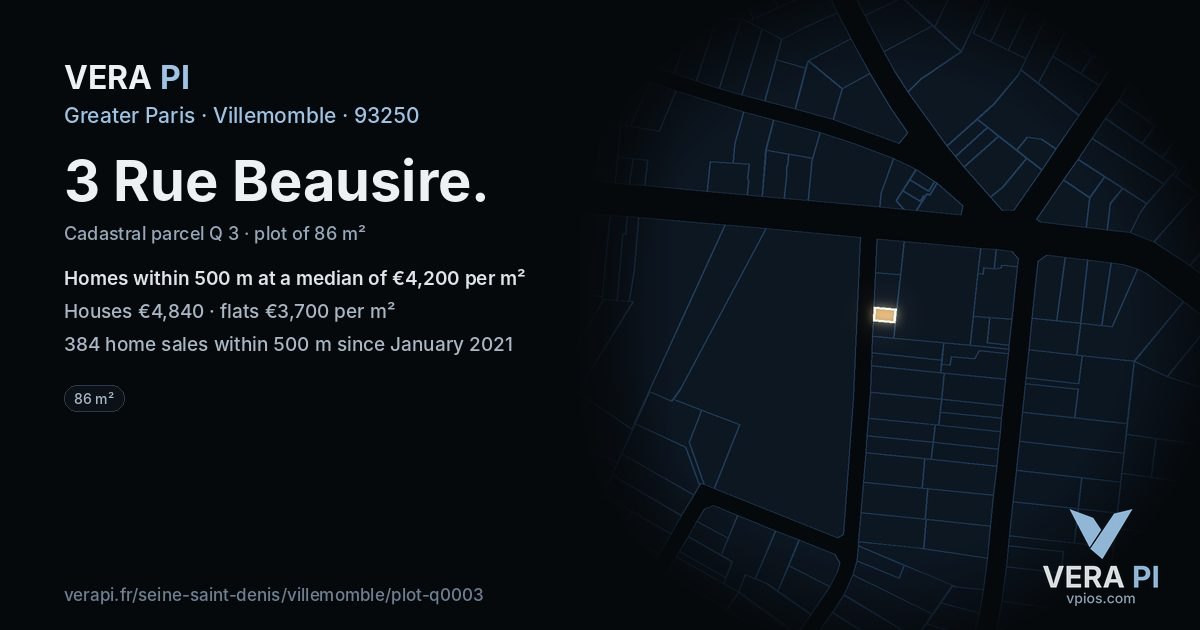3 Rue Beausire, Villemomble at night – the plot lit, the parcels around coloured by the prices near them