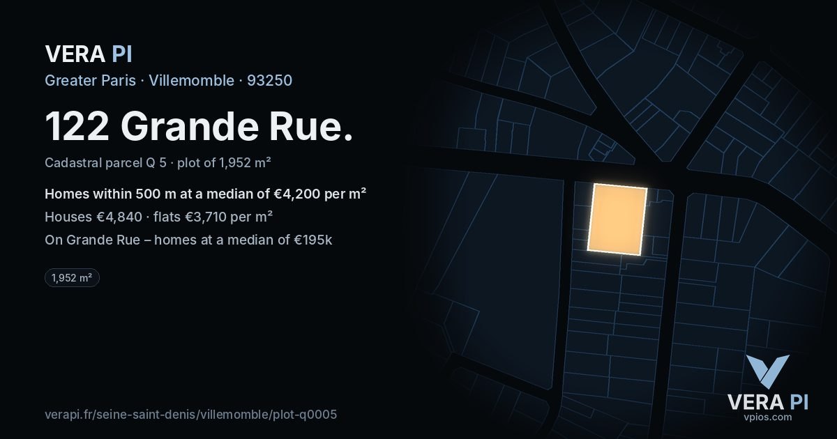 122 Grande Rue, Villemomble at night – the plot lit, the parcels around coloured by the prices near them