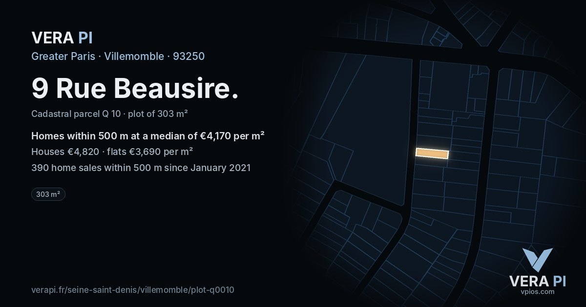9 Rue Beausire, Villemomble at night – the plot lit, the parcels around coloured by the prices near them