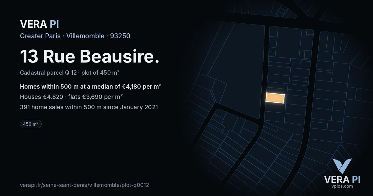 13 Rue Beausire, Villemomble at night – the plot lit, the parcels around coloured by the prices near them