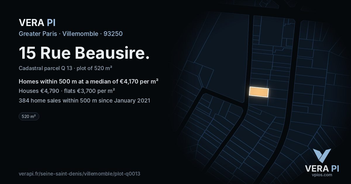 15 Rue Beausire, Villemomble at night – the plot lit, the parcels around coloured by the prices near them