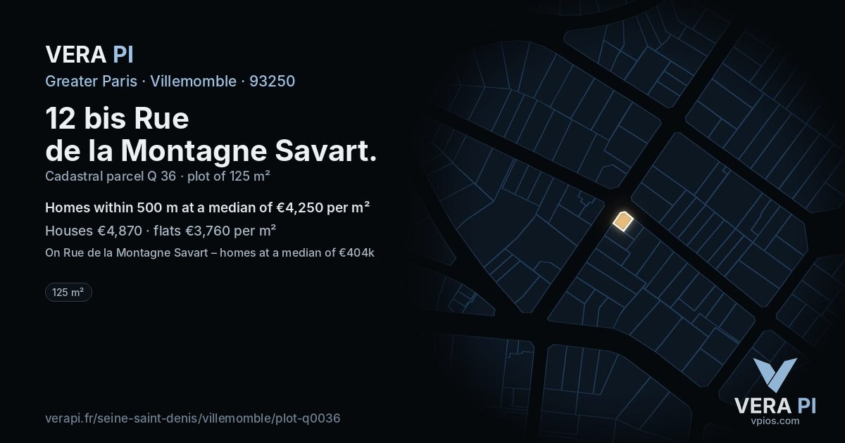 12 bis Rue de la Montagne Savart, Villemomble at night – the plot lit, the parcels around coloured by the prices near them