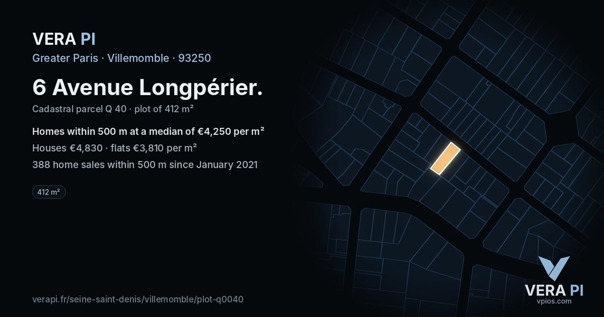 6 Avenue Longpérier, Villemomble at night – the plot lit, the parcels around coloured by the prices near them