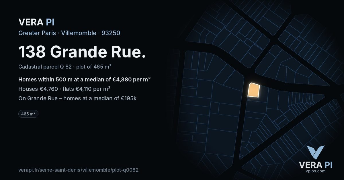 138 Grande Rue, Villemomble at night – the plot lit, the parcels around coloured by the prices near them