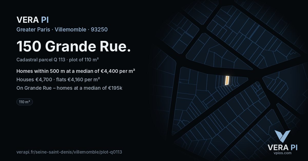 150 Grande Rue, Villemomble at night – the plot lit, the parcels around coloured by the prices near them