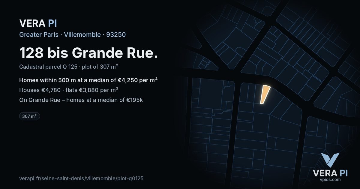 128 bis Grande Rue, Villemomble at night – the plot lit, the parcels around coloured by the prices near them