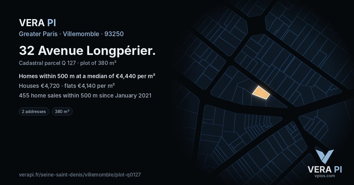 32 Avenue Longpérier, Villemomble at night – the plot lit, the parcels around coloured by the prices near them