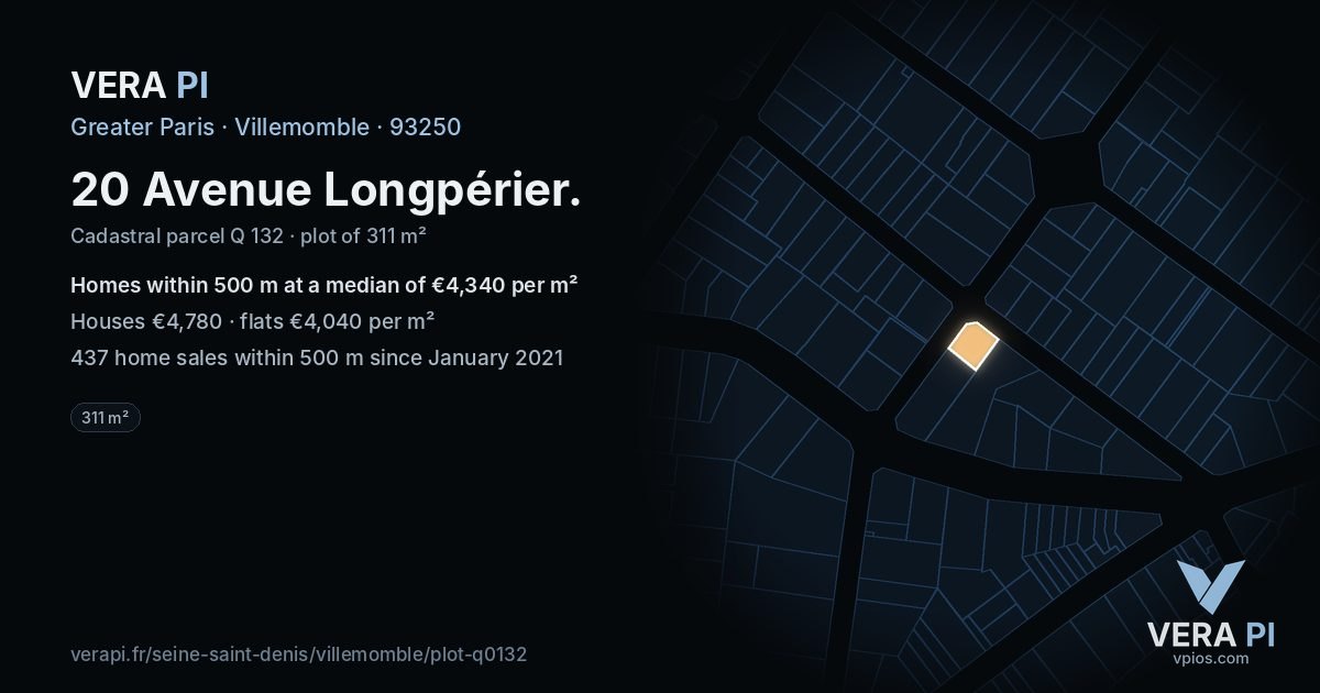 20 Avenue Longpérier, Villemomble at night – the plot lit, the parcels around coloured by the prices near them