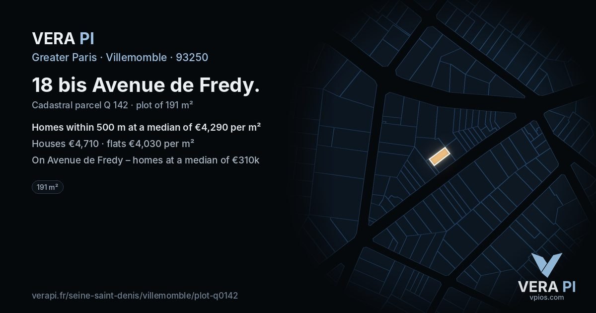 18 bis Avenue de Fredy, Villemomble at night – the plot lit, the parcels around coloured by the prices near them