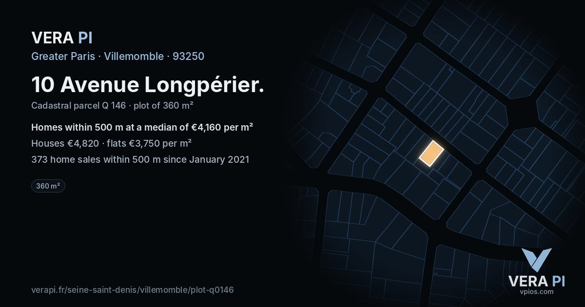 10 Avenue Longpérier, Villemomble at night – the plot lit, the parcels around coloured by the prices near them
