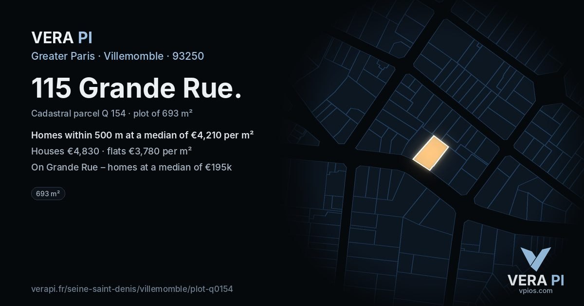 115 Grande Rue, Villemomble at night – the plot lit, the parcels around coloured by the prices near them