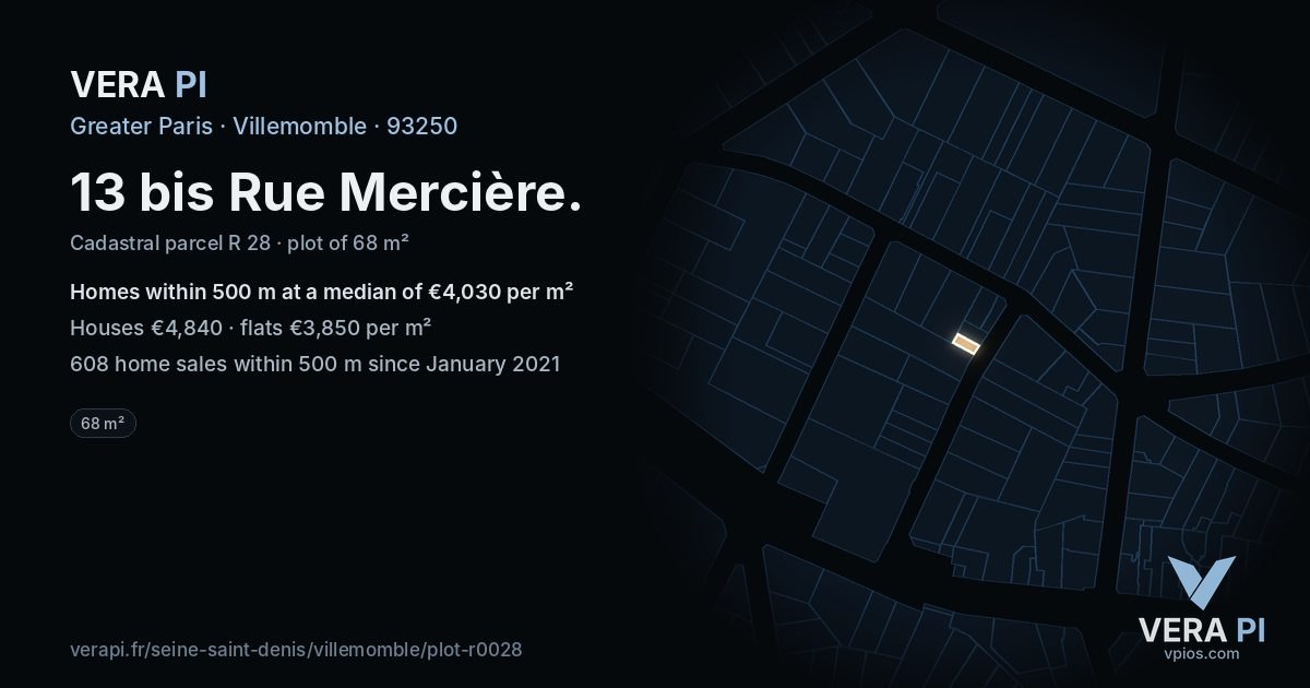13 bis Rue Mercière, Villemomble at night – the plot lit, the parcels around coloured by the prices near them