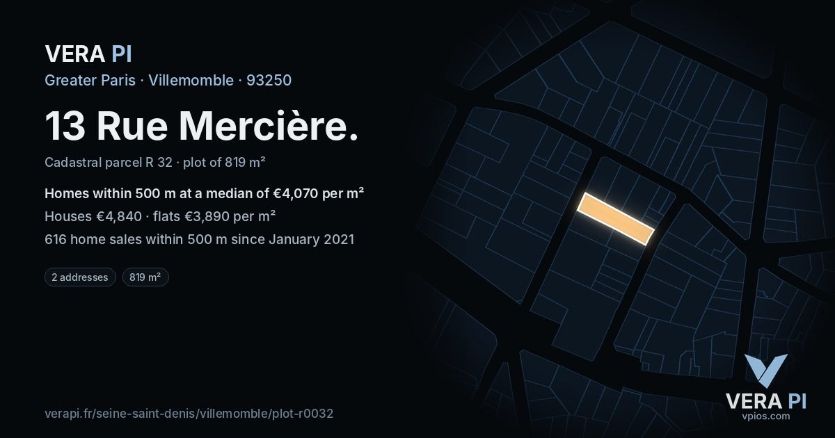 13 Rue Mercière, Villemomble at night – the plot lit, the parcels around coloured by the prices near them