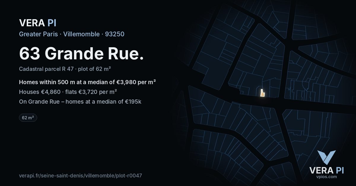 63 Grande Rue, Villemomble at night – the plot lit, the parcels around coloured by the prices near them