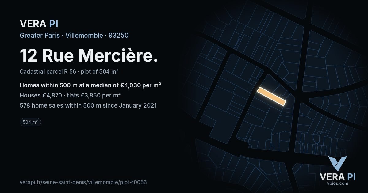 12 Rue Mercière, Villemomble at night – the plot lit, the parcels around coloured by the prices near them