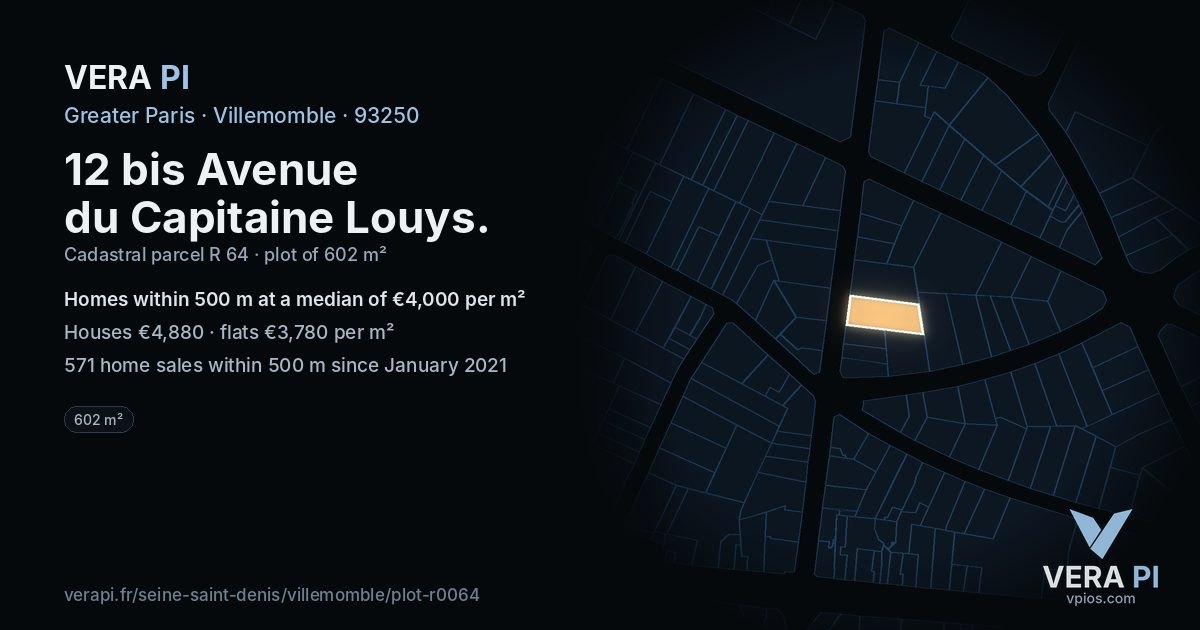 12 bis Avenue du Capitaine Louys, Villemomble at night – the plot lit, the parcels around coloured by the prices near them
