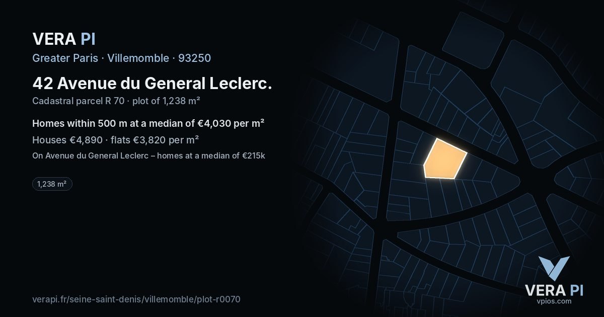 42 Avenue du General Leclerc, Villemomble at night – the plot lit, the parcels around coloured by the prices near them