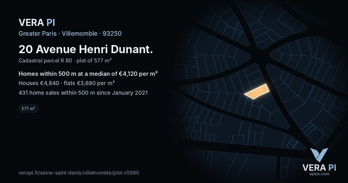 20 Avenue Henri Dunant, Villemomble at night – the plot lit, the parcels around coloured by the prices near them