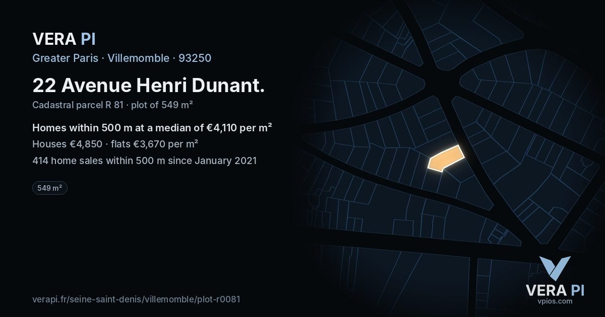 22 Avenue Henri Dunant, Villemomble at night – the plot lit, the parcels around coloured by the prices near them