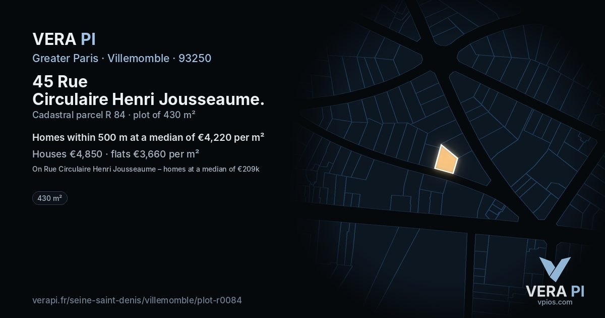 45 Rue Circulaire Henri Jousseaume, Villemomble at night – the plot lit, the parcels around coloured by the prices near them