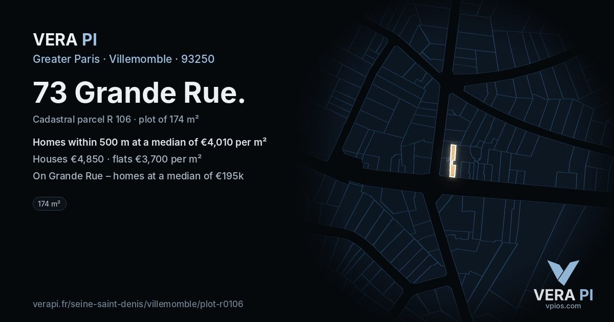 73 Grande Rue, Villemomble at night – the plot lit, the parcels around coloured by the prices near them