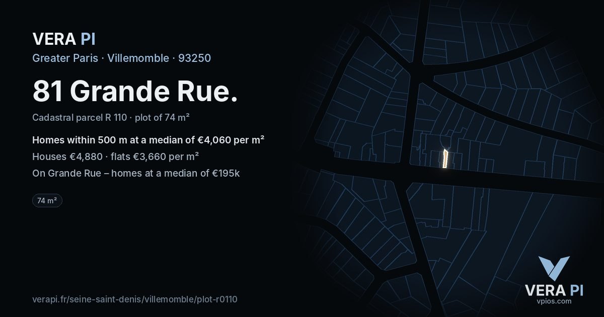 81 Grande Rue, Villemomble at night – the plot lit, the parcels around coloured by the prices near them