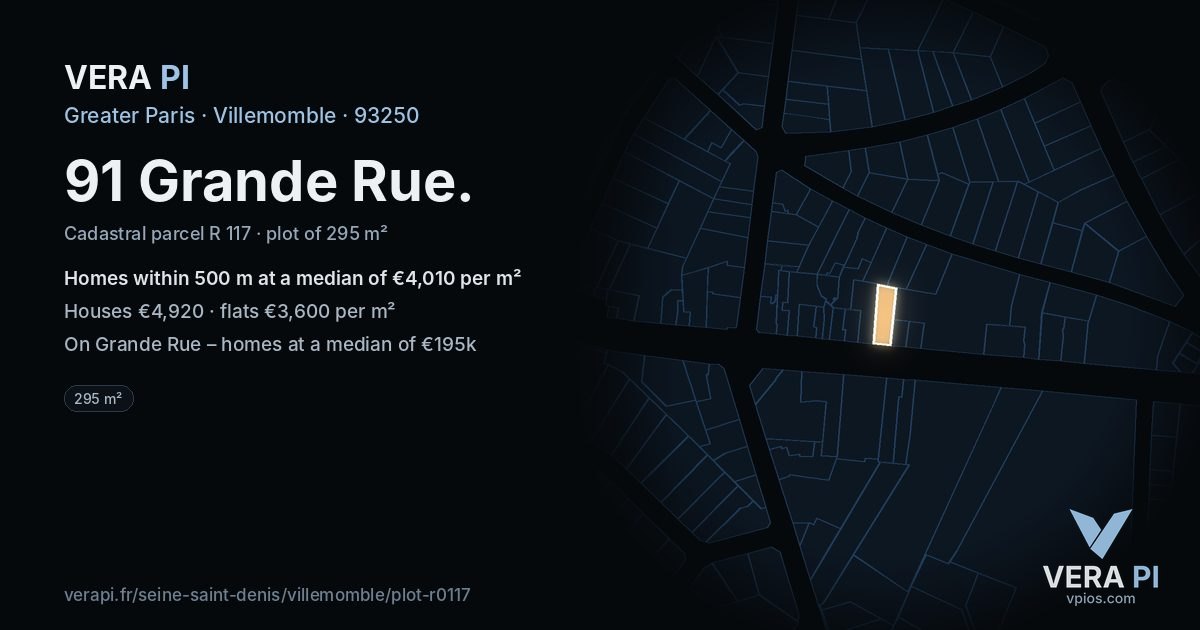 91 Grande Rue, Villemomble at night – the plot lit, the parcels around coloured by the prices near them