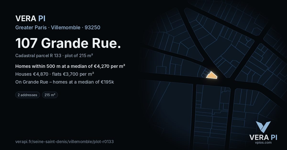 107 Grande Rue, Villemomble at night – the plot lit, the parcels around coloured by the prices near them
