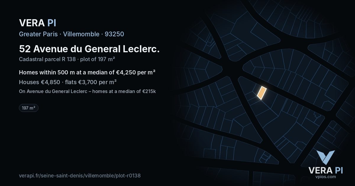 52 Avenue du General Leclerc, Villemomble at night – the plot lit, the parcels around coloured by the prices near them