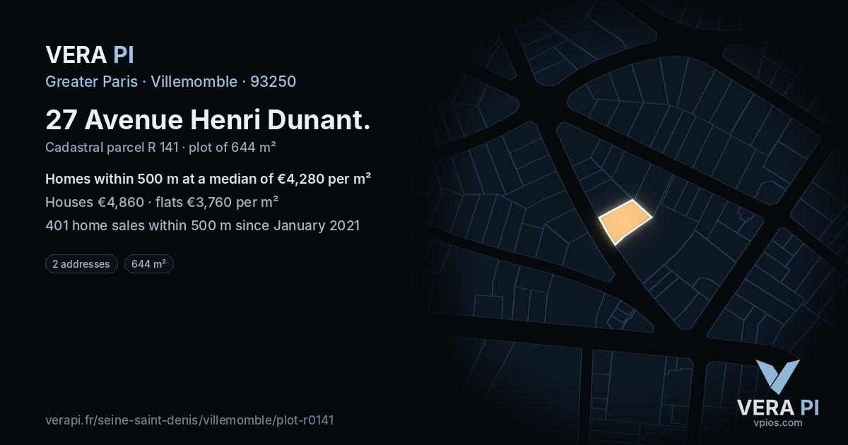 27 Avenue Henri Dunant, Villemomble at night – the plot lit, the parcels around coloured by the prices near them