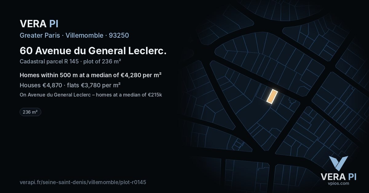60 Avenue du General Leclerc, Villemomble at night – the plot lit, the parcels around coloured by the prices near them