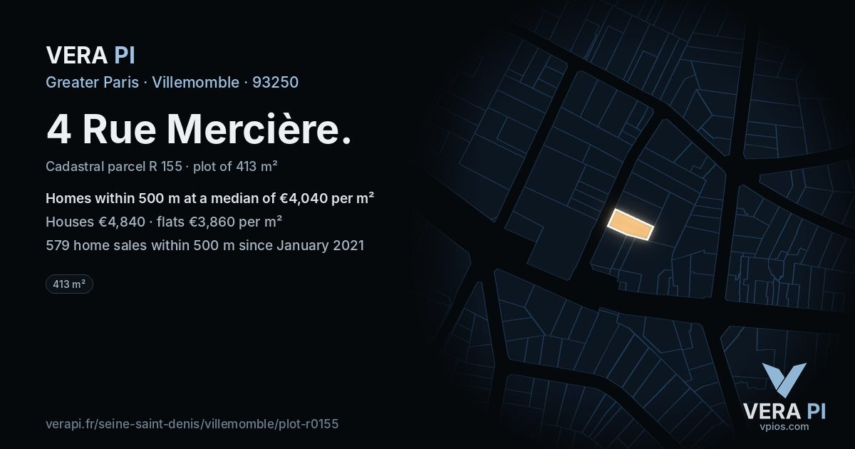 4 Rue Mercière, Villemomble at night – the plot lit, the parcels around coloured by the prices near them