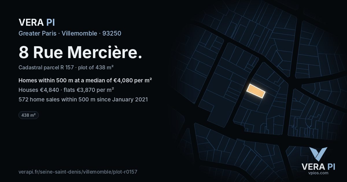 8 Rue Mercière, Villemomble at night – the plot lit, the parcels around coloured by the prices near them