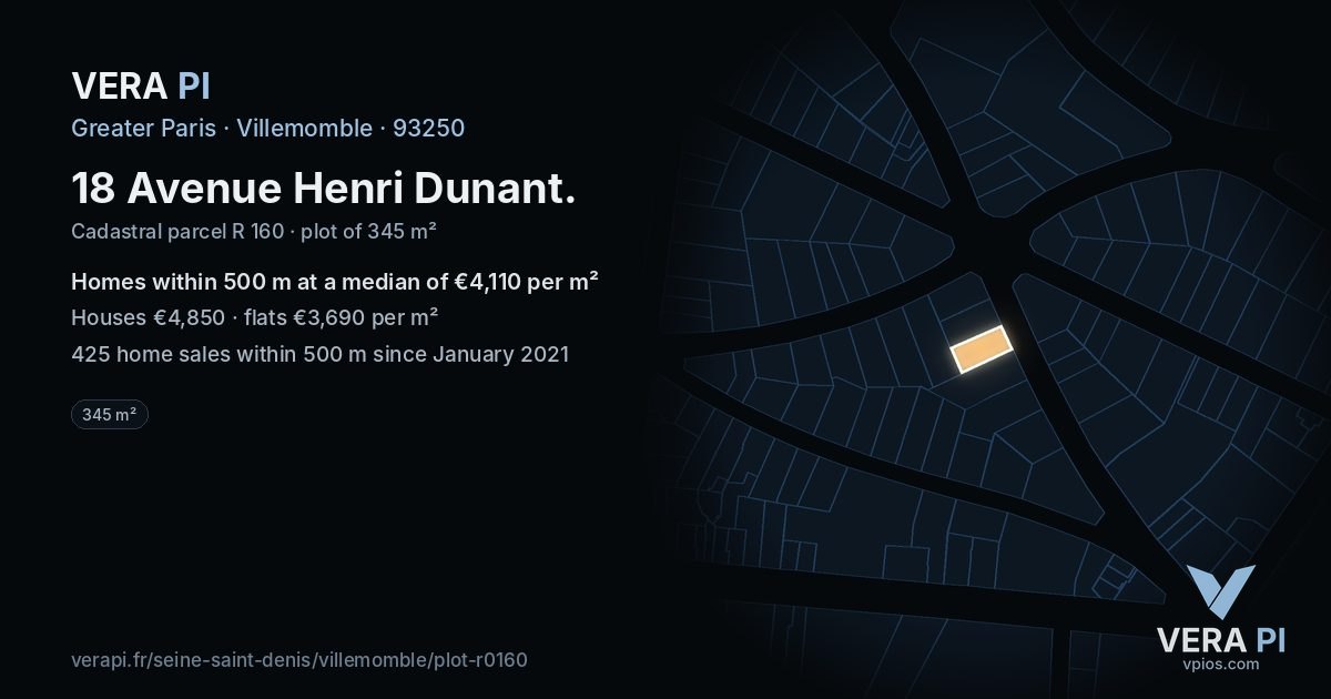 18 Avenue Henri Dunant, Villemomble at night – the plot lit, the parcels around coloured by the prices near them