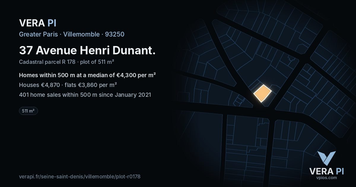 37 Avenue Henri Dunant, Villemomble at night – the plot lit, the parcels around coloured by the prices near them