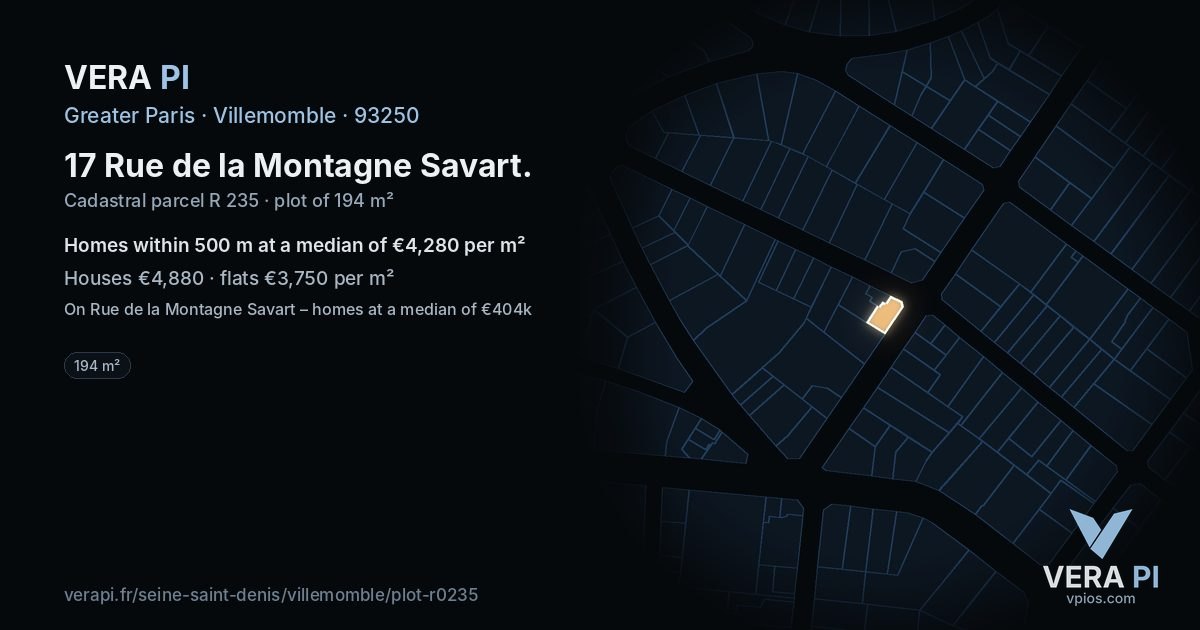 17 Rue de la Montagne Savart, Villemomble at night – the plot lit, the parcels around coloured by the prices near them