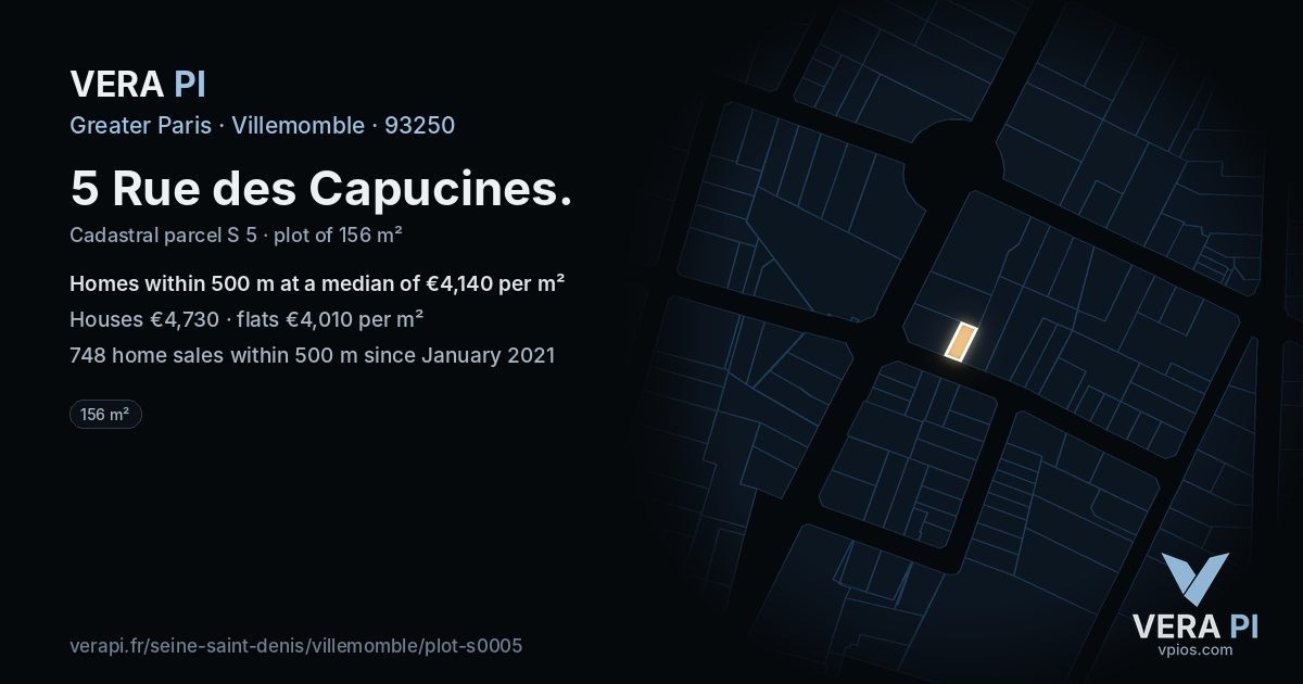 5 Rue des Capucines, Villemomble at night – the plot lit, the parcels around coloured by the prices near them