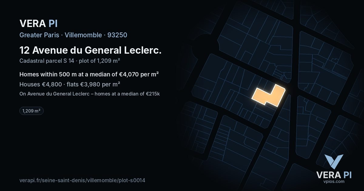 12 Avenue du General Leclerc, Villemomble at night – the plot lit, the parcels around coloured by the prices near them