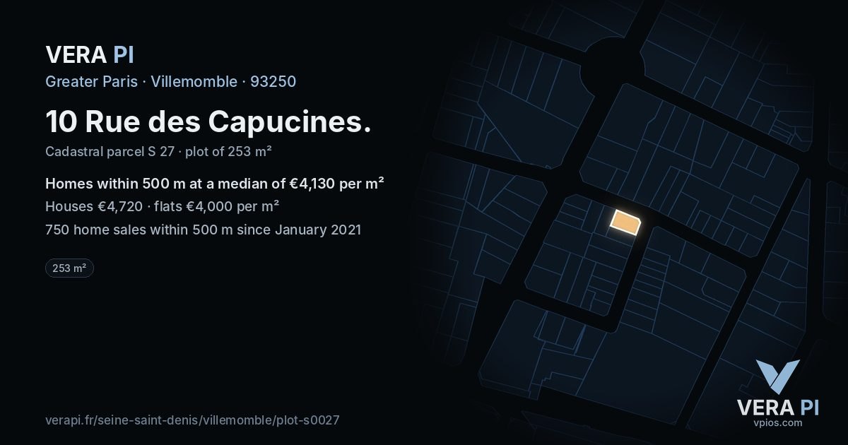 10 Rue des Capucines, Villemomble at night – the plot lit, the parcels around coloured by the prices near them