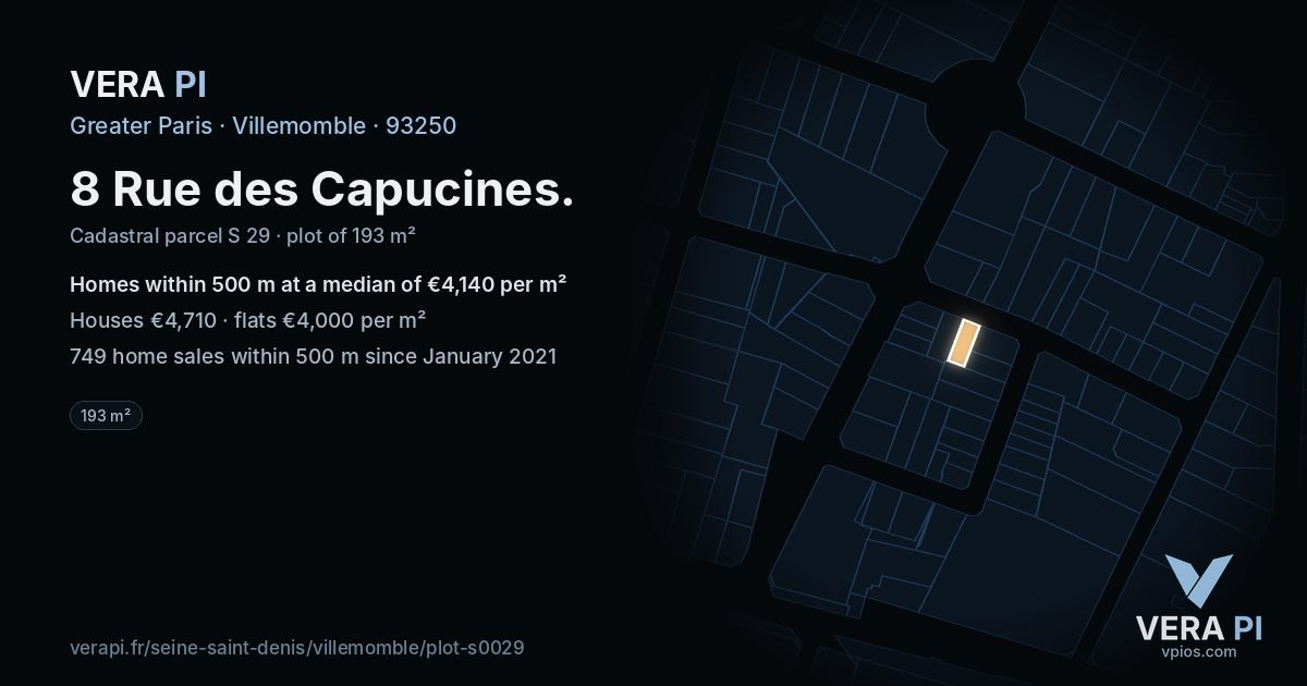 8 Rue des Capucines, Villemomble at night – the plot lit, the parcels around coloured by the prices near them
