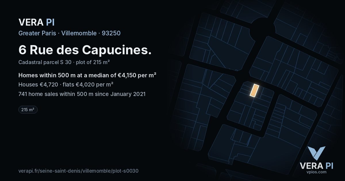 6 Rue des Capucines, Villemomble at night – the plot lit, the parcels around coloured by the prices near them