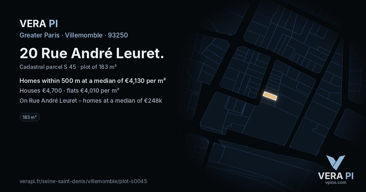 20 Rue André Leuret, Villemomble at night – the plot lit, the parcels around coloured by the prices near them