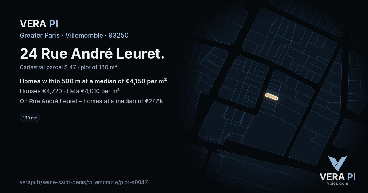 24 Rue André Leuret, Villemomble at night – the plot lit, the parcels around coloured by the prices near them