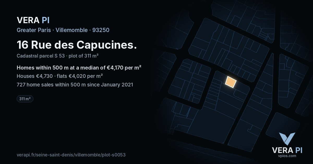 16 Rue des Capucines, Villemomble at night – the plot lit, the parcels around coloured by the prices near them